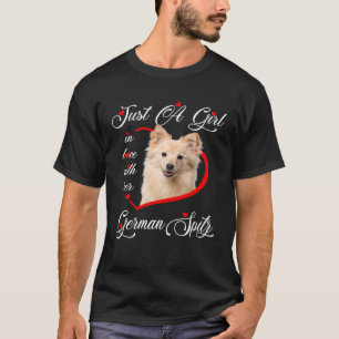 German Spitz Just A Girl In Love With Her  Dogs T-Shirt