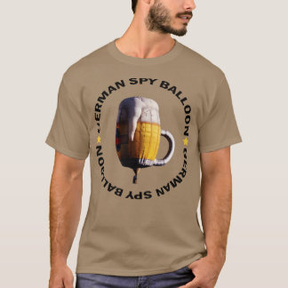 GERMAN SPY BALLOON CHINESS SPY BALLOON T-Shirt