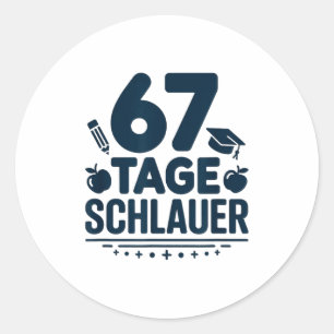 German Teacher 67 Days Smarter Cute Extra Credit Classic Round Sticker
