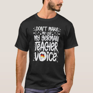 German Teacher Germany Flag Language Lesson Studen T-Shirt