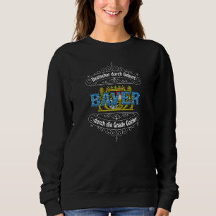 German Through Birth  Bayer  Through The Gazes Of  Sweatshirt