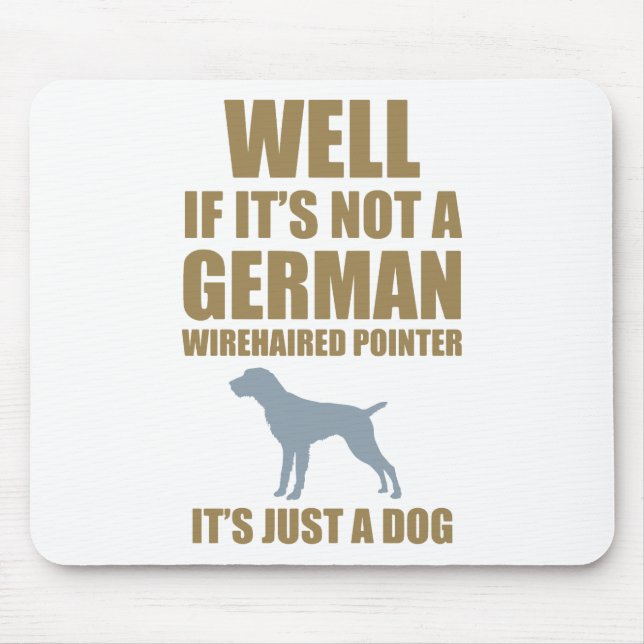 German Wirehaired Pointer Mouse Mat (Front)