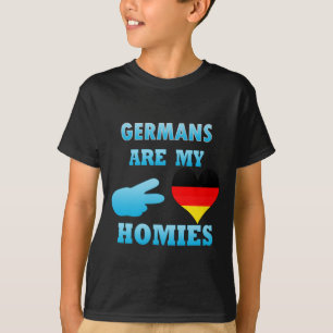 Germans are my Homies T-Shirt