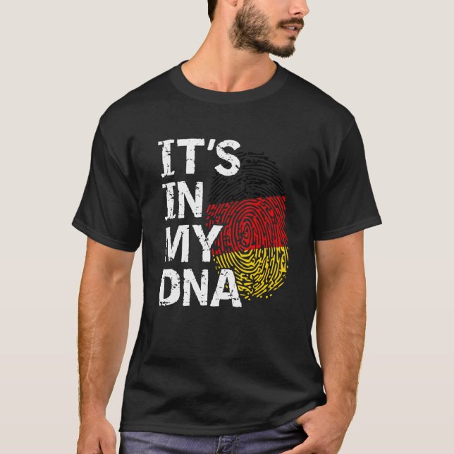 Germany Flag It's In My Dna German Roots T-Shirt (Front)
