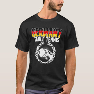 Germany Table Tennis German Ping Pong Team Suppor T-Shirt