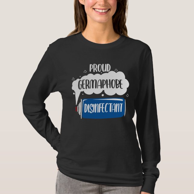 Germaphobe Caretaker Janitor Bacteria Cleaning T-Shirt (Front)