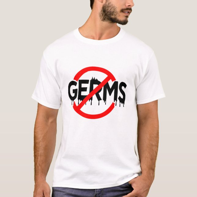 Germaphobe No Germs Antibacterial Virus Funny Meme T-Shirt (Front)
