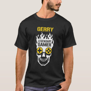 Gerry Name Gift - Personalised Legendary Gamer T-Shirt