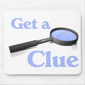 Get a Clue Mouse Mat