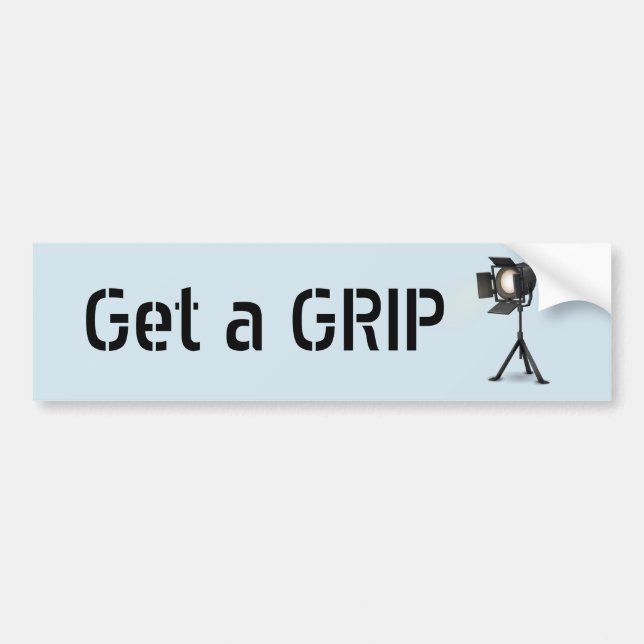 Get a Grip Bumper Sticker (Front)