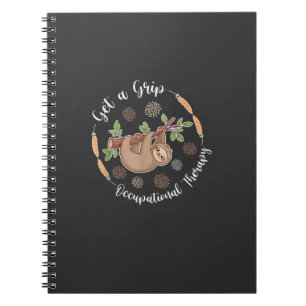 Get A Grip Occupational Therapy Sloth Lover Pediat Notebook