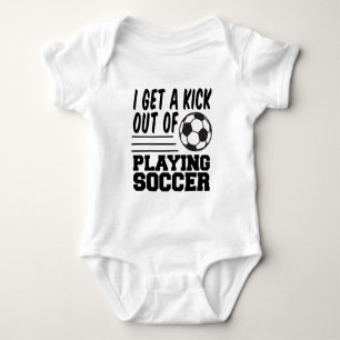 Get A Kick Out Of Soccer Baby Bodysuit