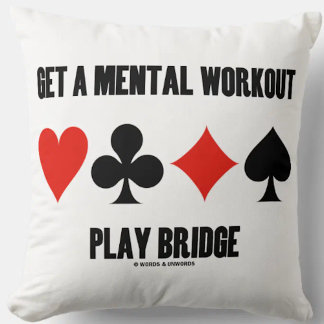 Get A Mental Workout Play Bridge Four Card Suits Cushion