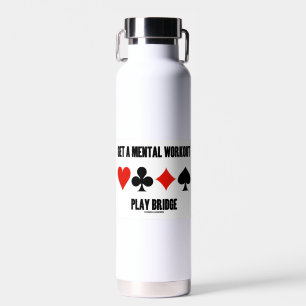 Get A Mental Workout Play Bridge Four Card Suits Water Bottle