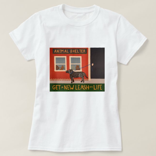 Get a New Leash on Life T-Shirt (Design Front)