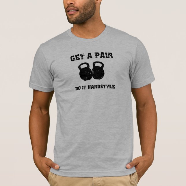 GET A PAIR (OF KETTLEBELLS)  in Black T-Shirt (Front)