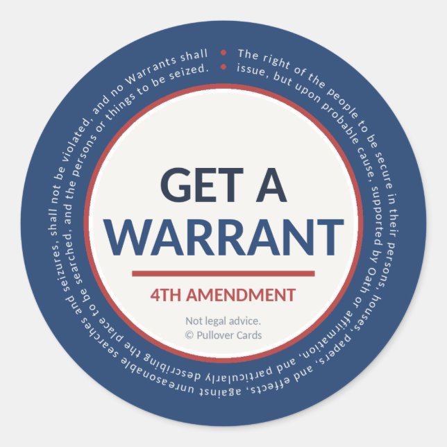 Get a Warrant 4th Amendment Sticker (Front)