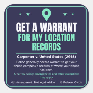 Get a Warrant for My Location Records Sticker