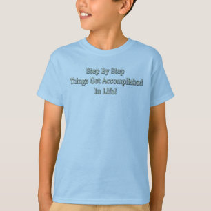 "Get Accomplished In Life" Cute Design. Buy Now T-Shirt
