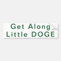 Get along little DOGE bumper sticker