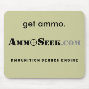 "Get Ammo" AmmoSeek Mousepad