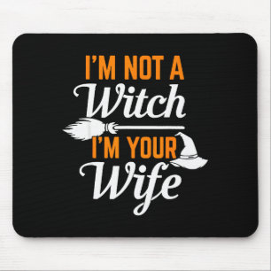 Get Back Witch, I'm Not A Witch I'm Your Wife Set Mouse Mat
