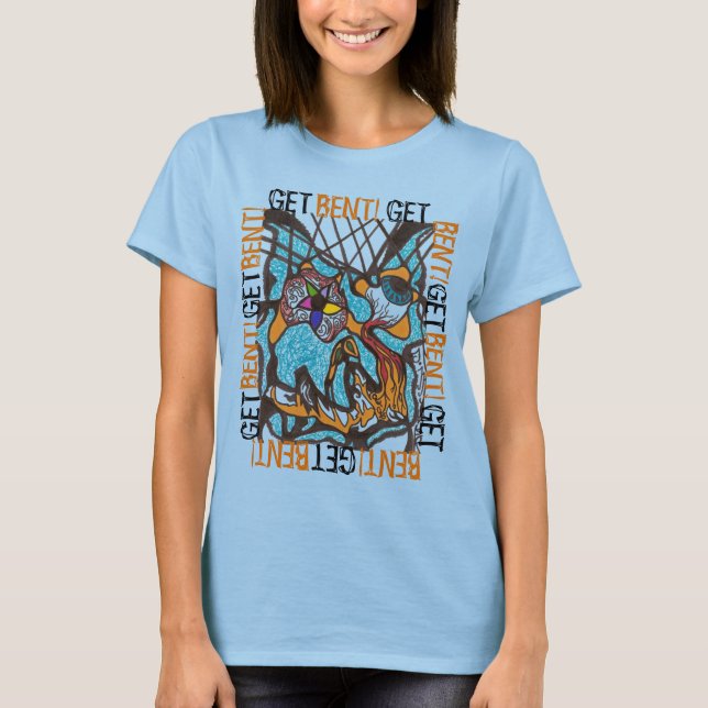 GET BENT! - Eye T-Shirt (Front)