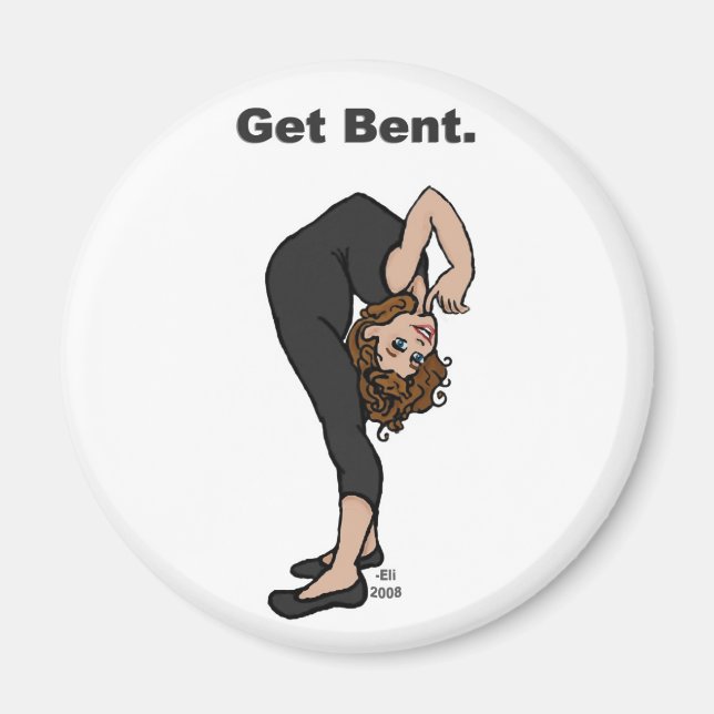 Get Bent Magnet (Front)