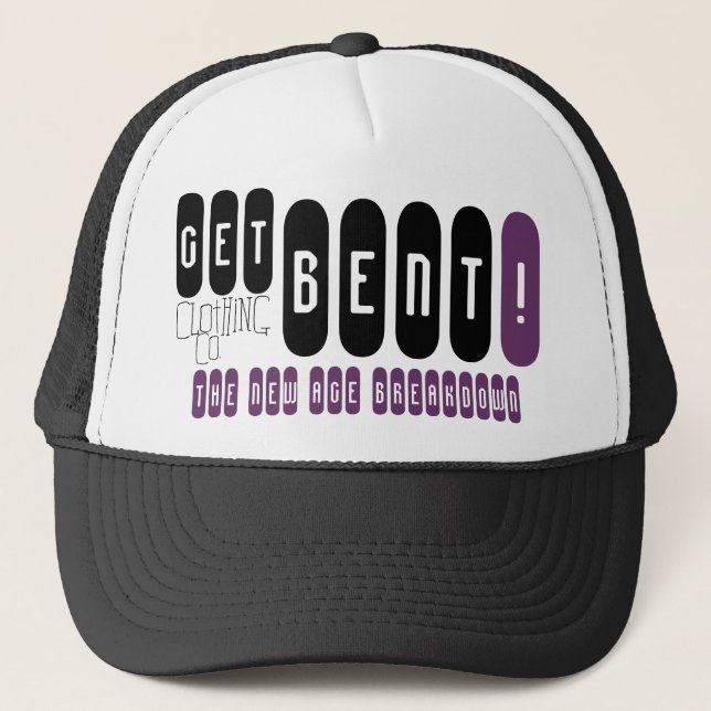 GET BENT! - Oval Trucker Hat (Front)
