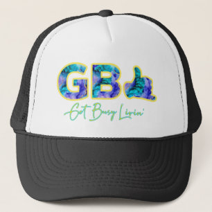 Get Busy Livin' Collection Trucker Hat
