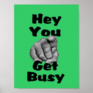 Get Busy Poster