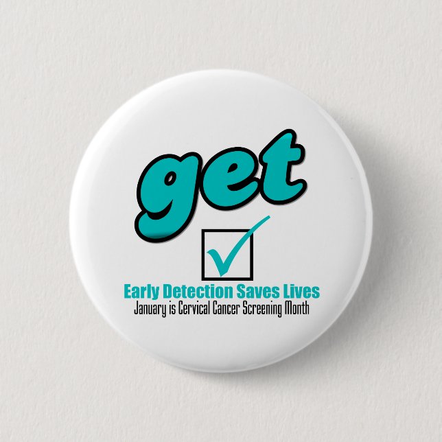Get Checked Cervical Cancer 6 Cm Round Badge (Front)