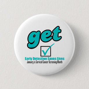Get Checked Cervical Cancer 6 Cm Round Badge