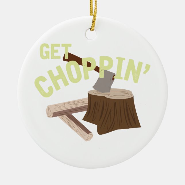 Get Choppin' Ceramic Tree Decoration (Front)