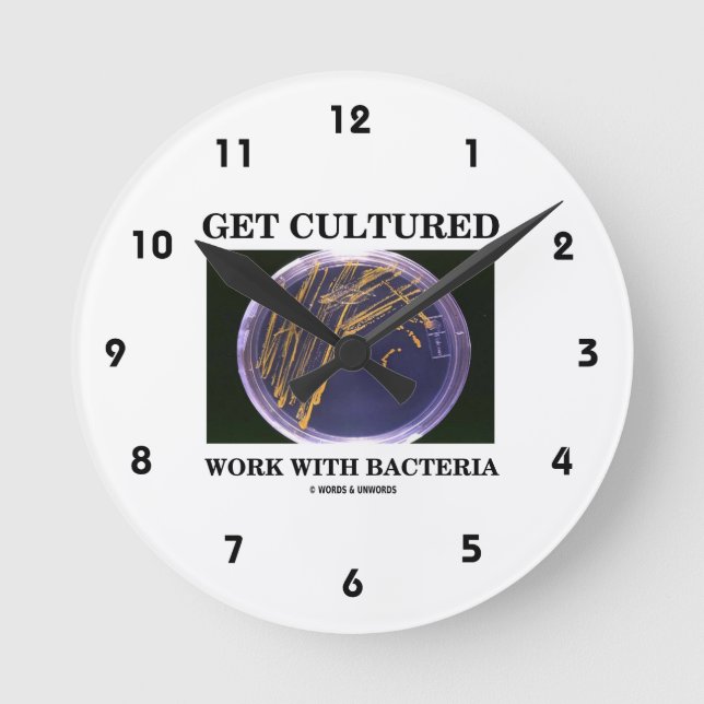 Get Cultured Work With Bacteria (Agar Plate) Round Clock (Front)
