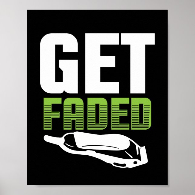 Get Faded Barbers Gag Poster (Front)