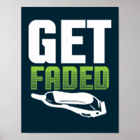 Get Faded Barbers Quote Novelty Gift