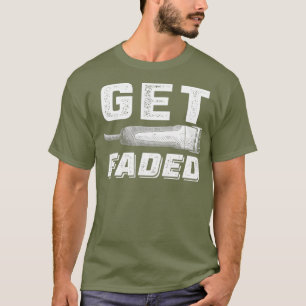 Get Faded Vintage Barber Gift Hairstylist Barber T-Shirt