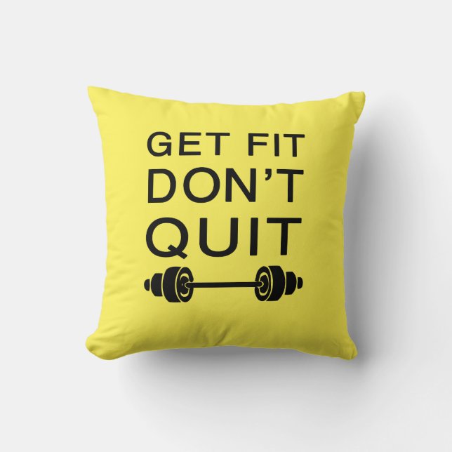 Get Fit Don't Quit Cushion (Front)