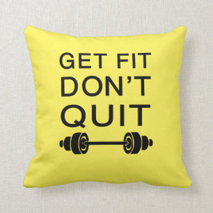 Get Fit Don't Quit Cushion