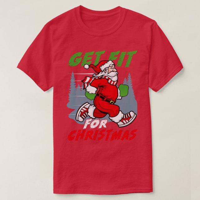 Get Fit For Christmas  T-Shirt (Design Front)