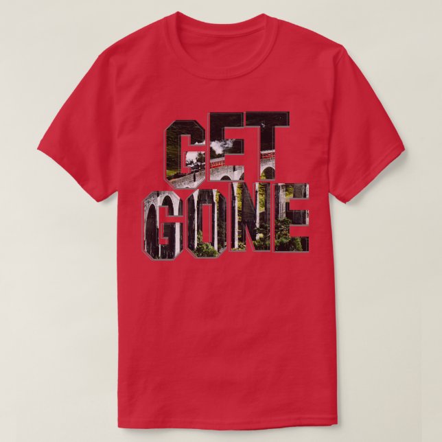 Get Gone T-Shirt (Design Front)