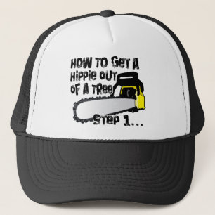 Get Hippies Out Of Your Trees Trucker Hat