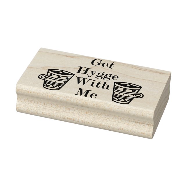 Get Hygge With Me Rubber Stamp (Stamp)