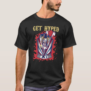 Get Hyped And Make People Laugh Creepy Scary Clown T-Shirt