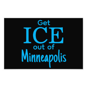 Get ICE out of [place] Photo Print
