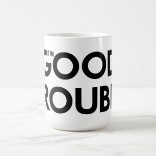 Get In Good Trouble Necessary Trouble John Lewis Coffee Mug