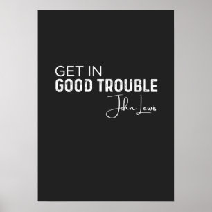get in good trouble poster