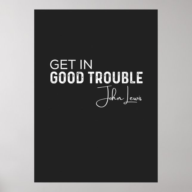 get in good trouble poster (Front)