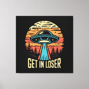 Get In loser Canvas Print
